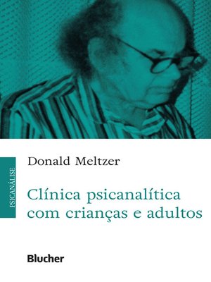 cover image of Clínica psicanalítica com crianças e adultos